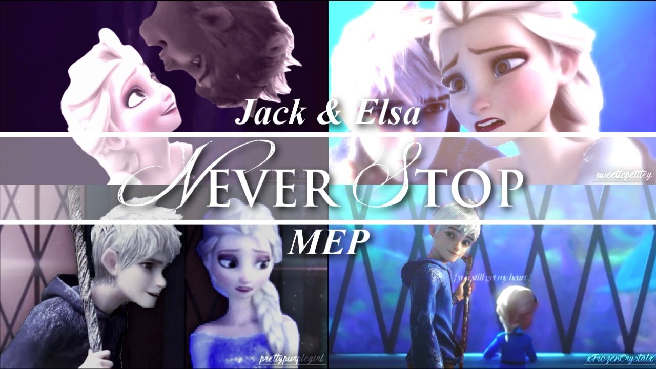 Jack & Elsa | Never Stop | Full MEP