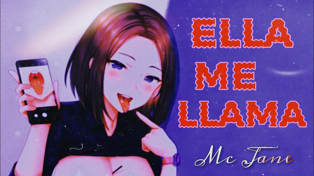 💋ELLA ME LLAMA💋 [TRAP SEX 2024🎶MC JANE 🎶+[LETRA] #trapmusic