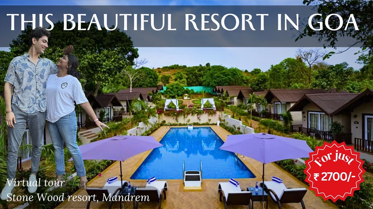 Stone wood resort & spa Mandrem | Luxury Resort in Goa below ₹3000 | Best resort North Goa