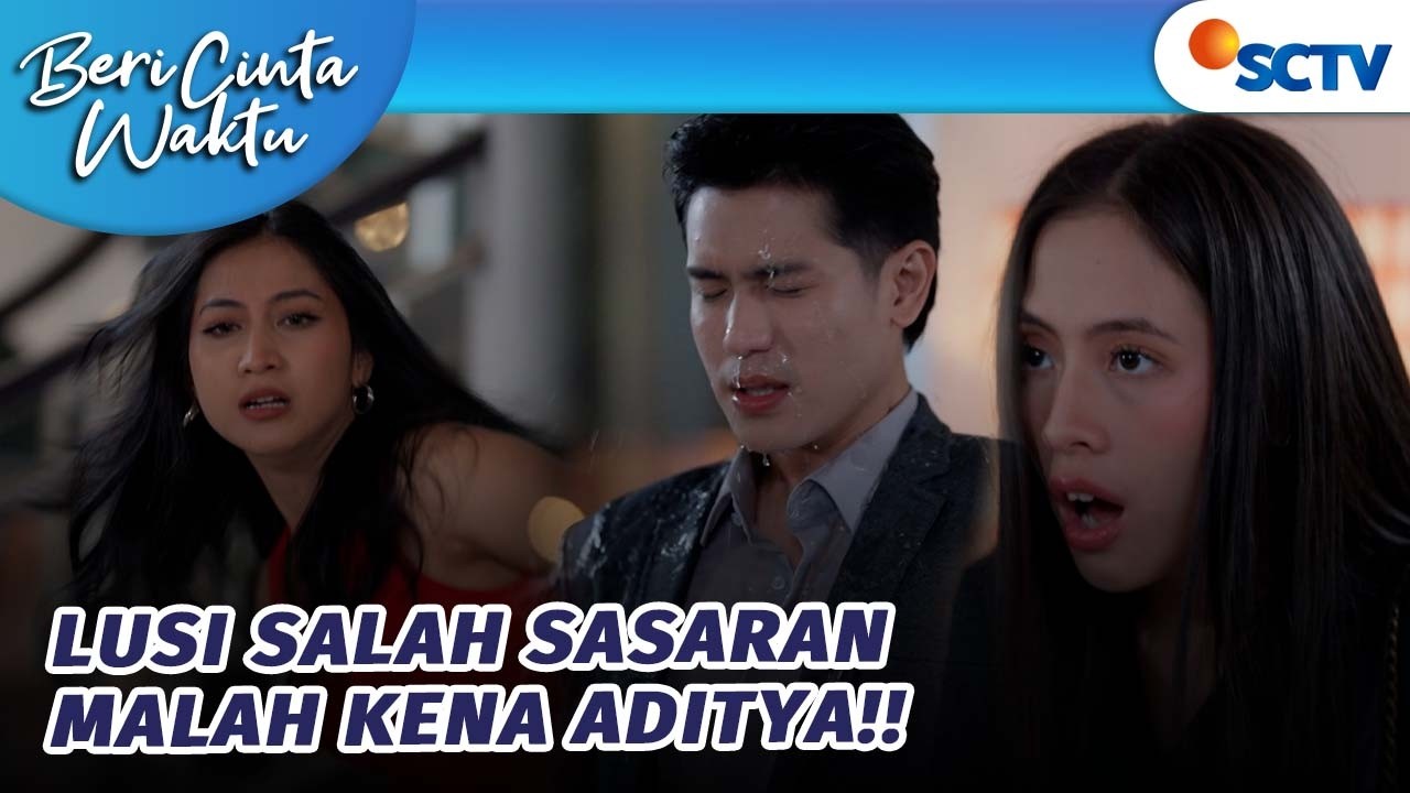 WADAWW!! Mau Nyiram Adila, Lusi Malah Nyiram Aditya?! | Beri Cinta Waktu Episode 161