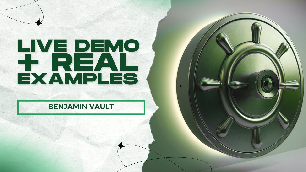 The Benjamin Vault Explained: Live Demo with Real Examples