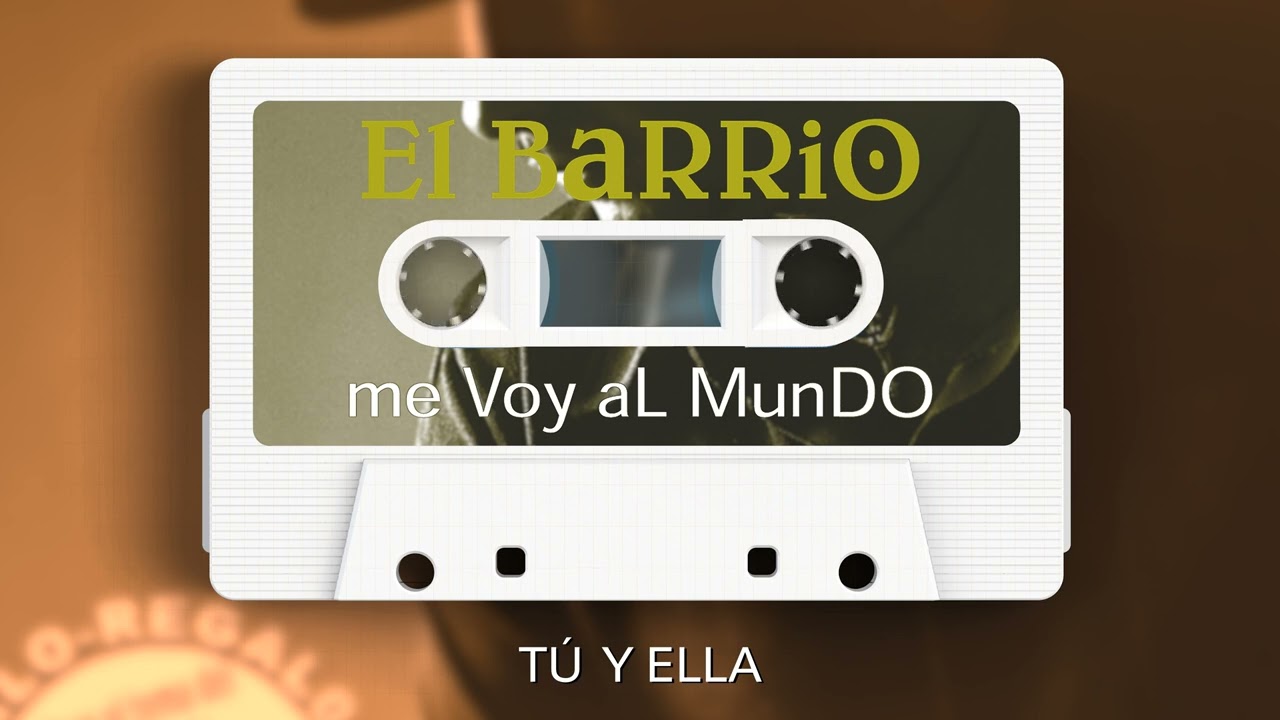 El Barrio - Tú y ella (Audio Oficial)