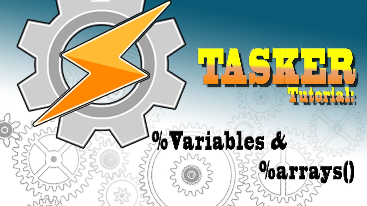 TASKER 101: Tutorial for beginners: Variables & Arrays (2/2) (PL CC)