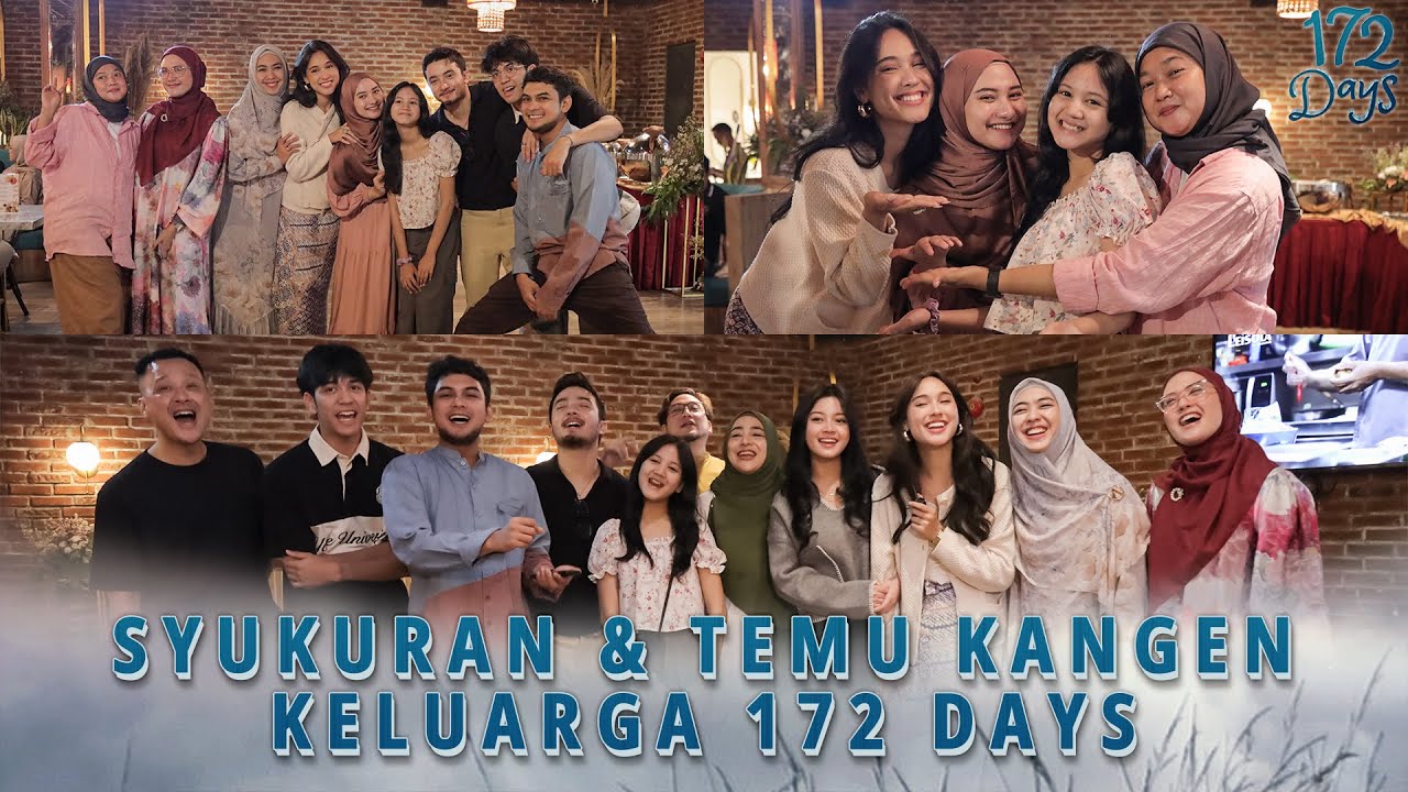 Syukuran & Temu Kangen Keluarga 172 DAYS