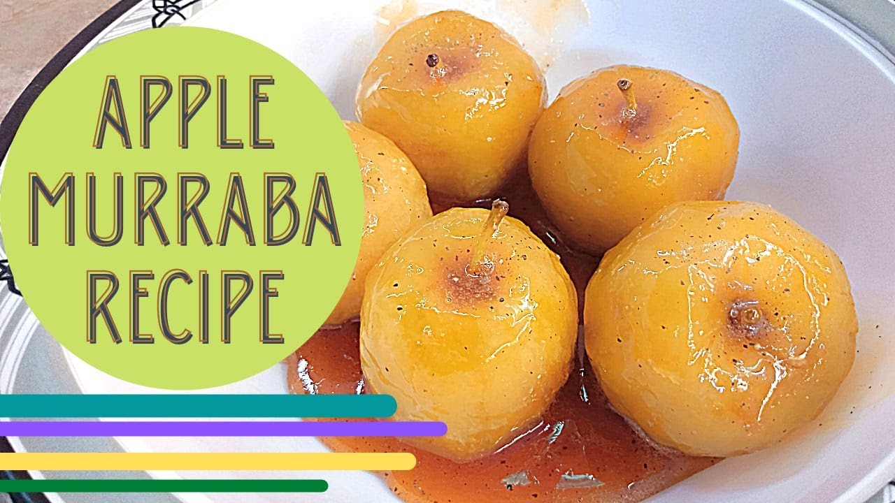 Apple Murabba (Saib Ka Murabba) Recipe By Ammiji Ka Kitchen