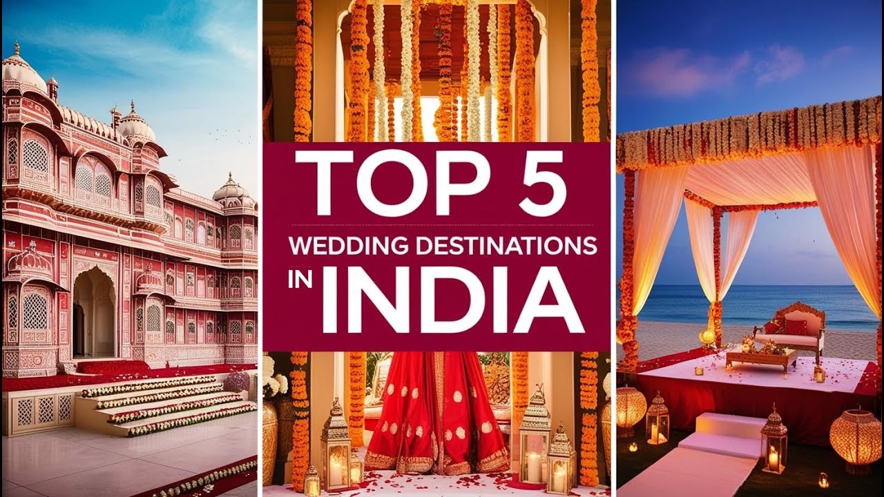 Top 5 Best Wedding Destinations in India | Best Places for a Dream Wedding in 2024