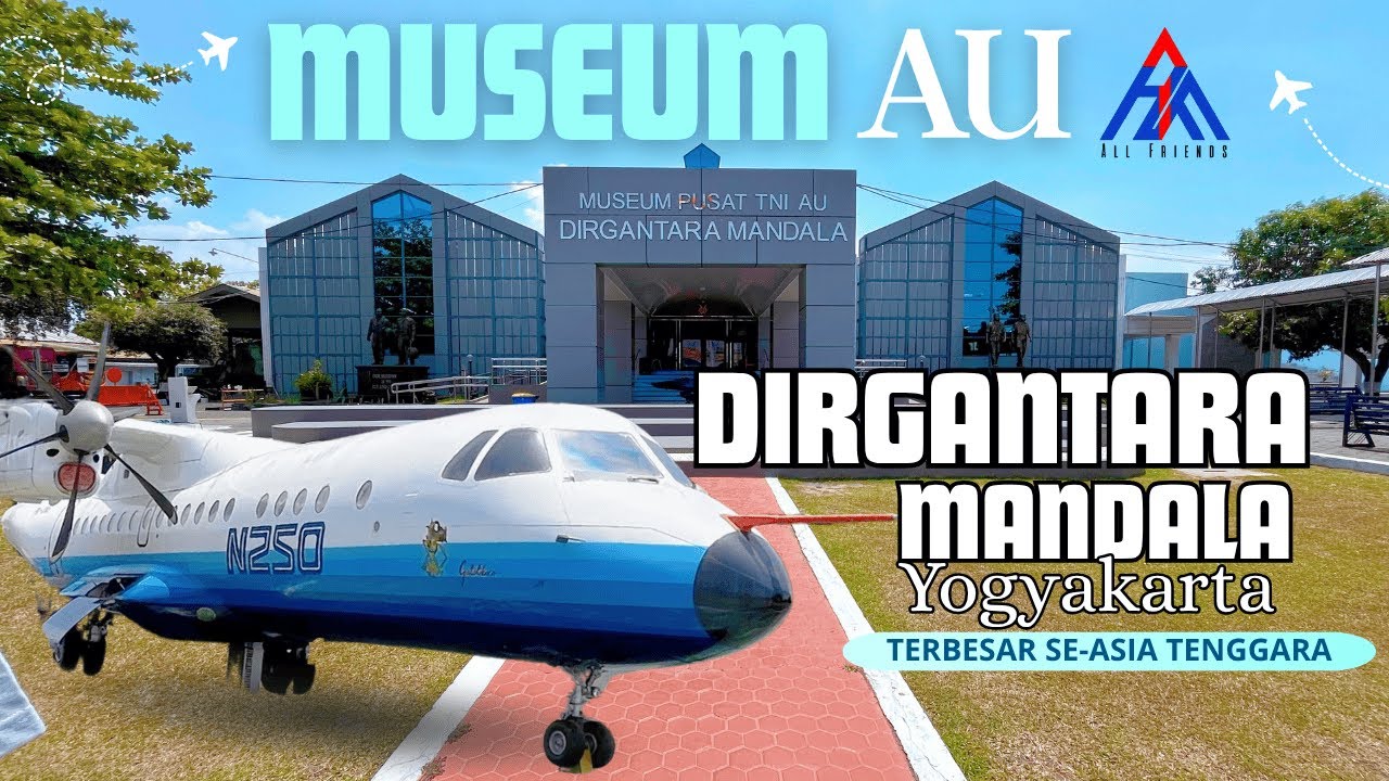 Museum Pusat TNI AU Dirgantara Mandala‼️ Ada Pesawat N250 Gatotkaca BJ Habibie | Explore Yogyakarta