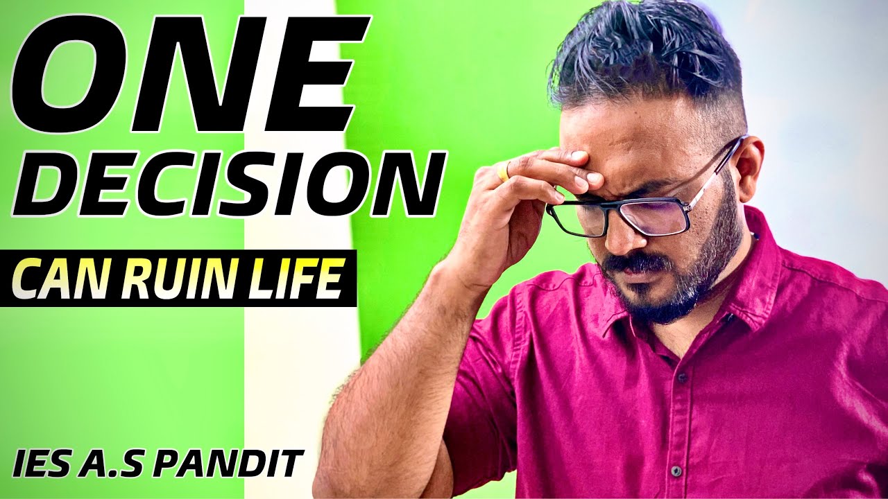 99% People RUIN their LIFE | Make Decisions you Won&rsquo;t REGRET in FUTURE | Catalyst Group