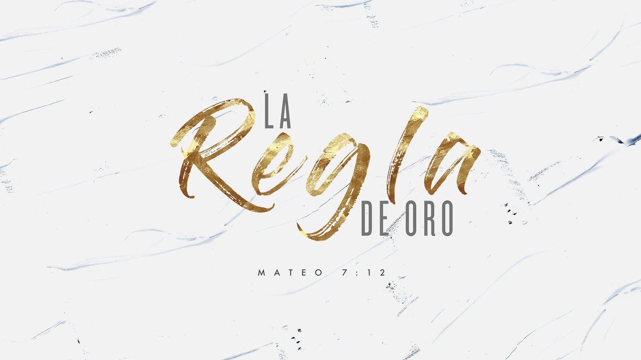 La Regla de Oro (Predicación Bautista Fundamental)
