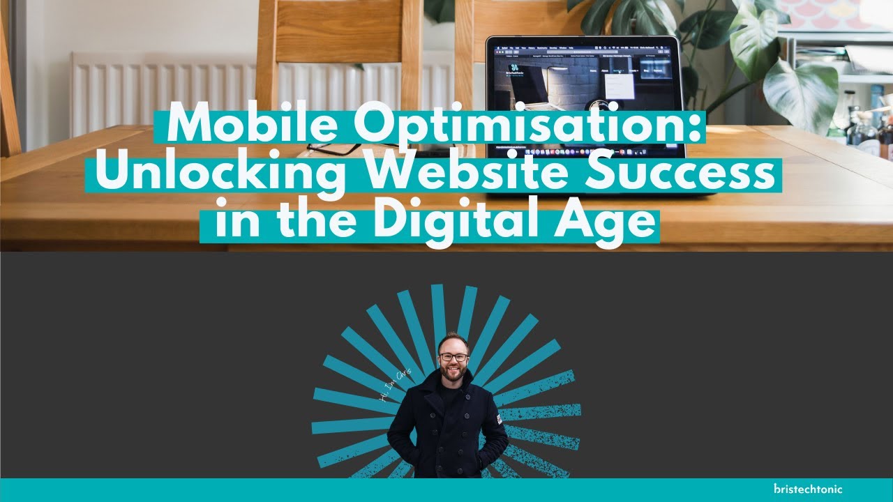 Mobile Optimisation  Unlocking Website Success in the Digital Age