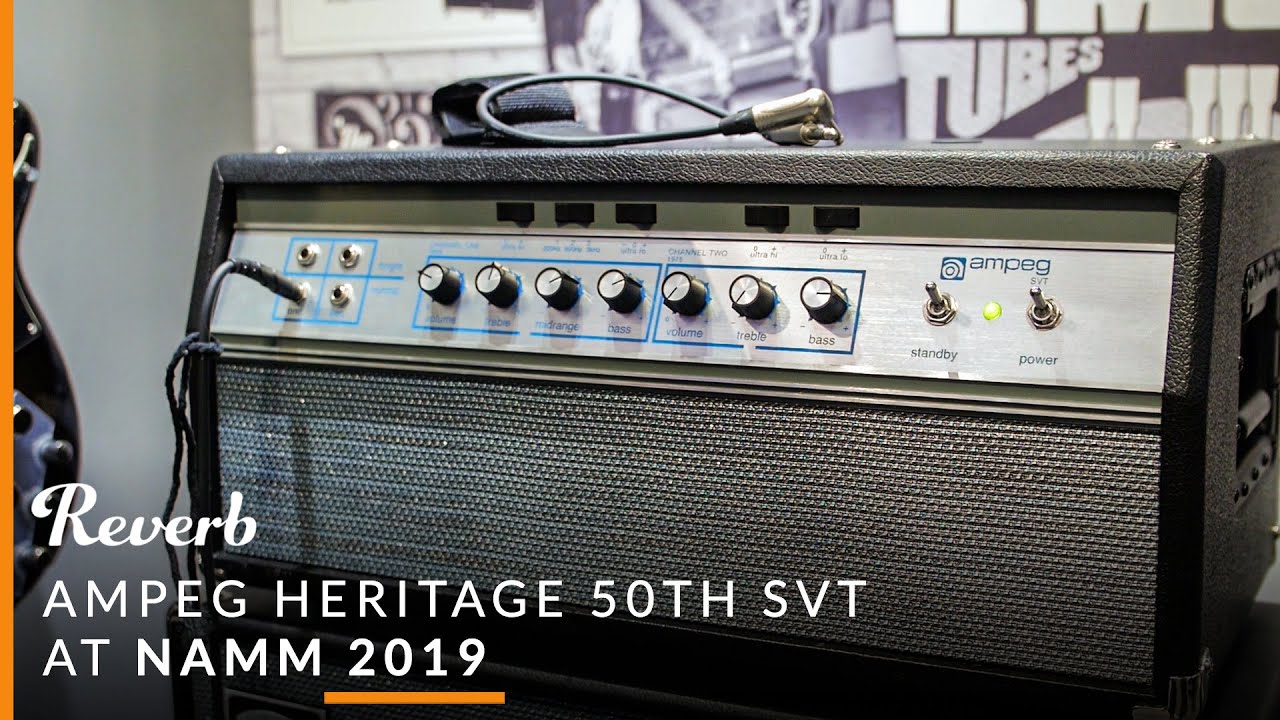 Ampeg's New Heritage 50th Anniversary SVT Head at Summer NAMM 2019 | Reverb