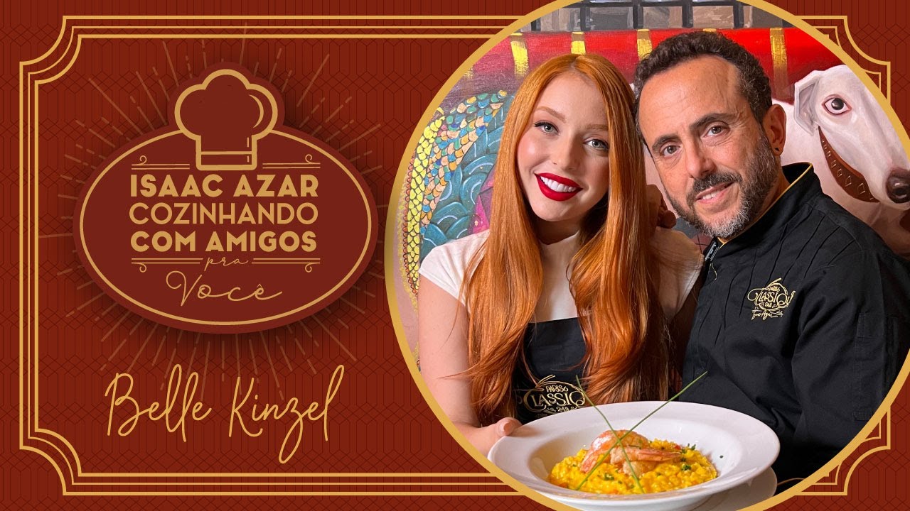 Isaac Azar Cozinhando com Amigos Belle Kinzel