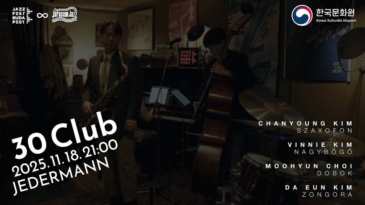 A JazzFest Budapest és a Jarasum Jazz Festival bemutatja: 30 Club (KOR)
