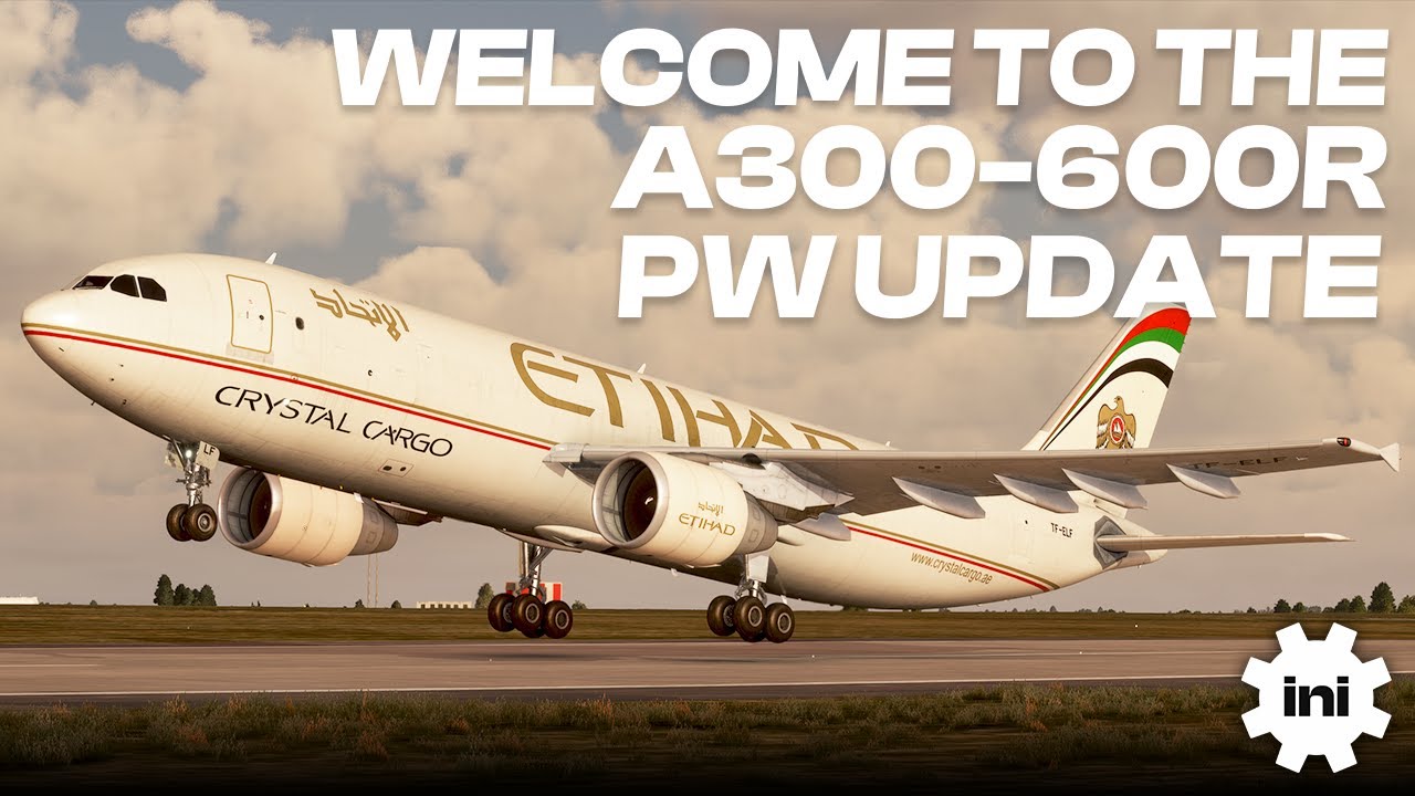 Welcome to the A300-600R Pratt & Whitney Update | Microsoft Flight Simulator