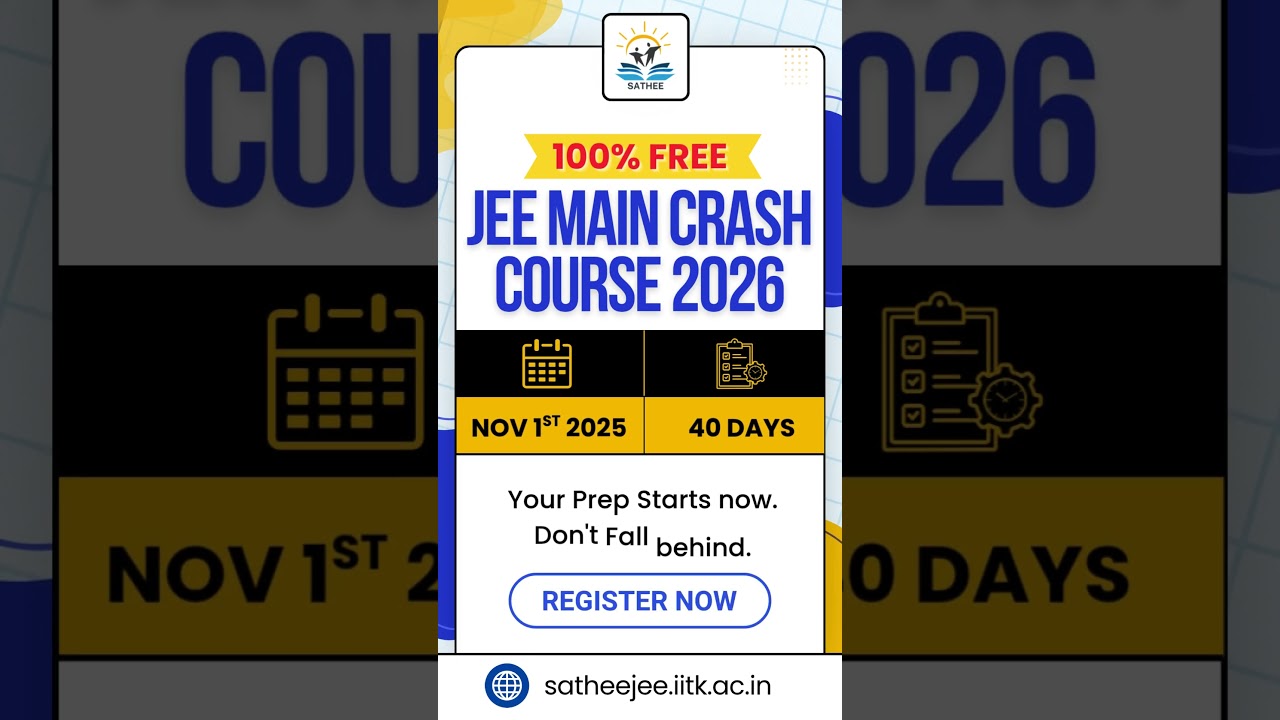 100% FREE JEE Crash Course Starts Nov 1st | SATHEE IITK