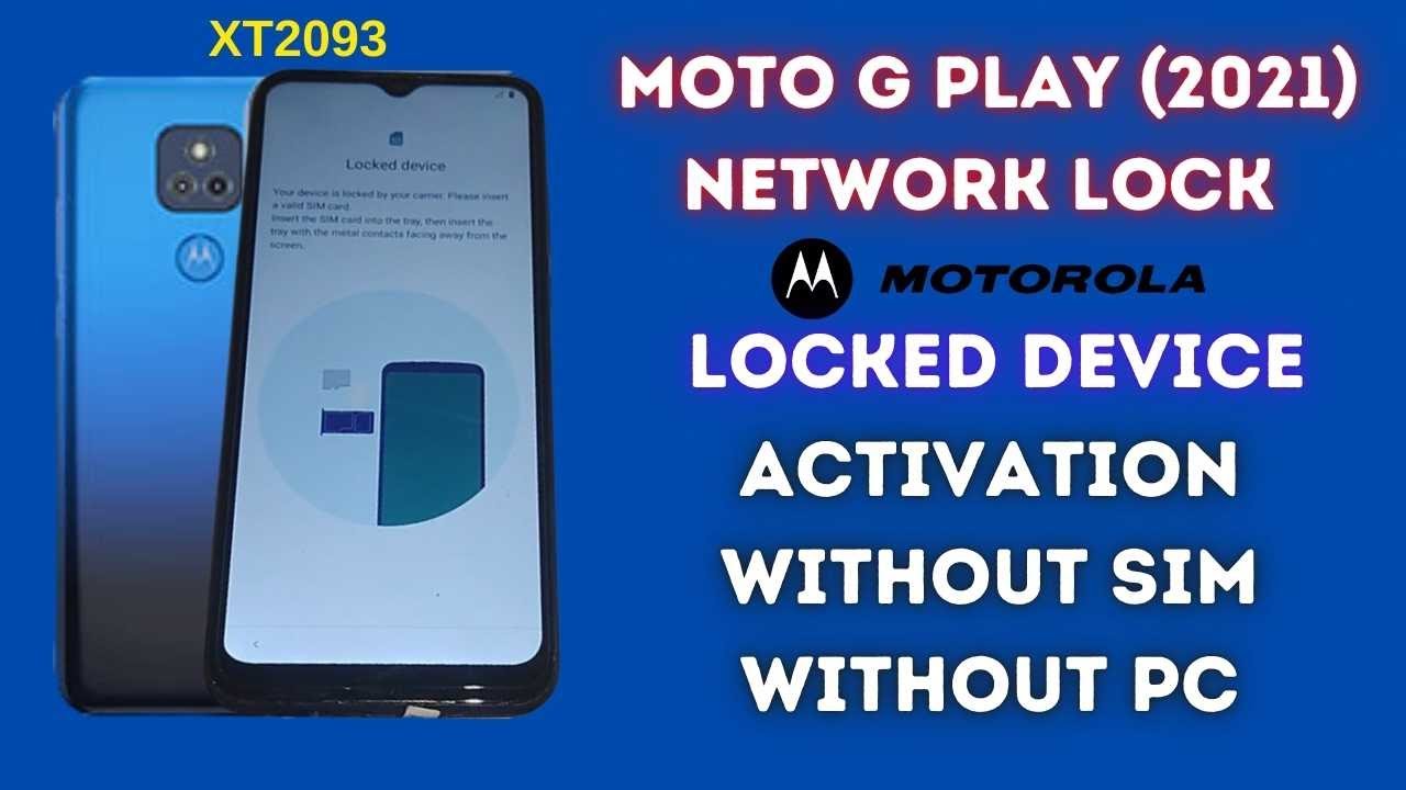 Moto G Play 2021 XT-2093 Locked Device activation | Unlock Moto G Play (2021) Network Lock