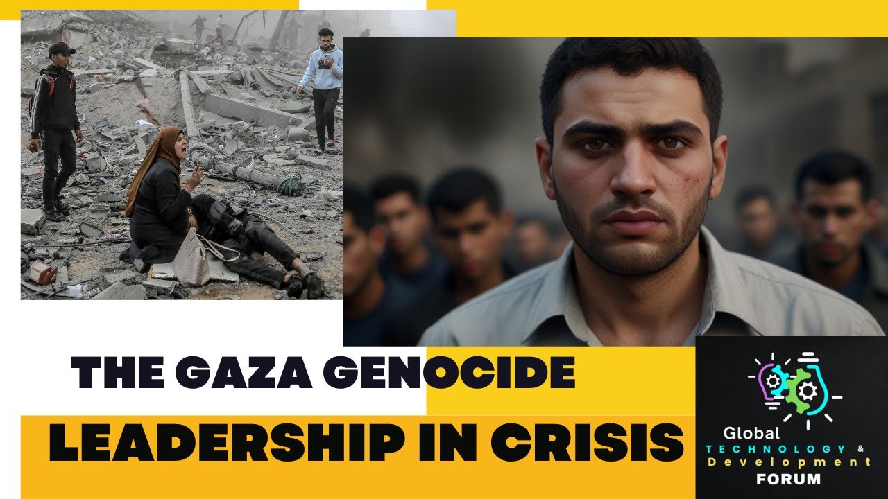 Leadership in Crisis - The Gaza Genocide