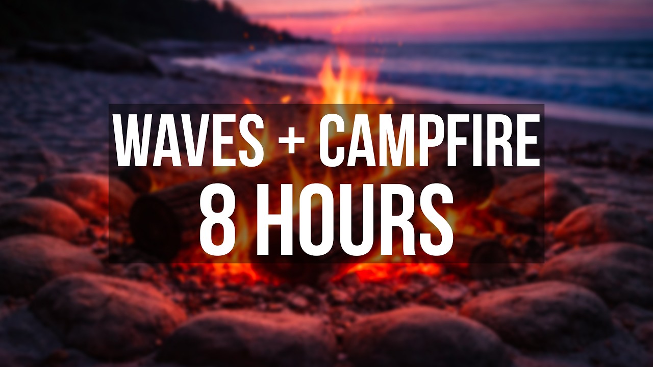8 Hours Sleep Sounds 🌙 Ocean Waves & Campfire on the Beach | Deep Relaxing Night Ambience