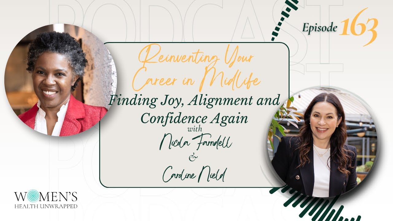 Reinventing your career in midlife: Finding joy, alignment and confidence again with Caroline Nield
