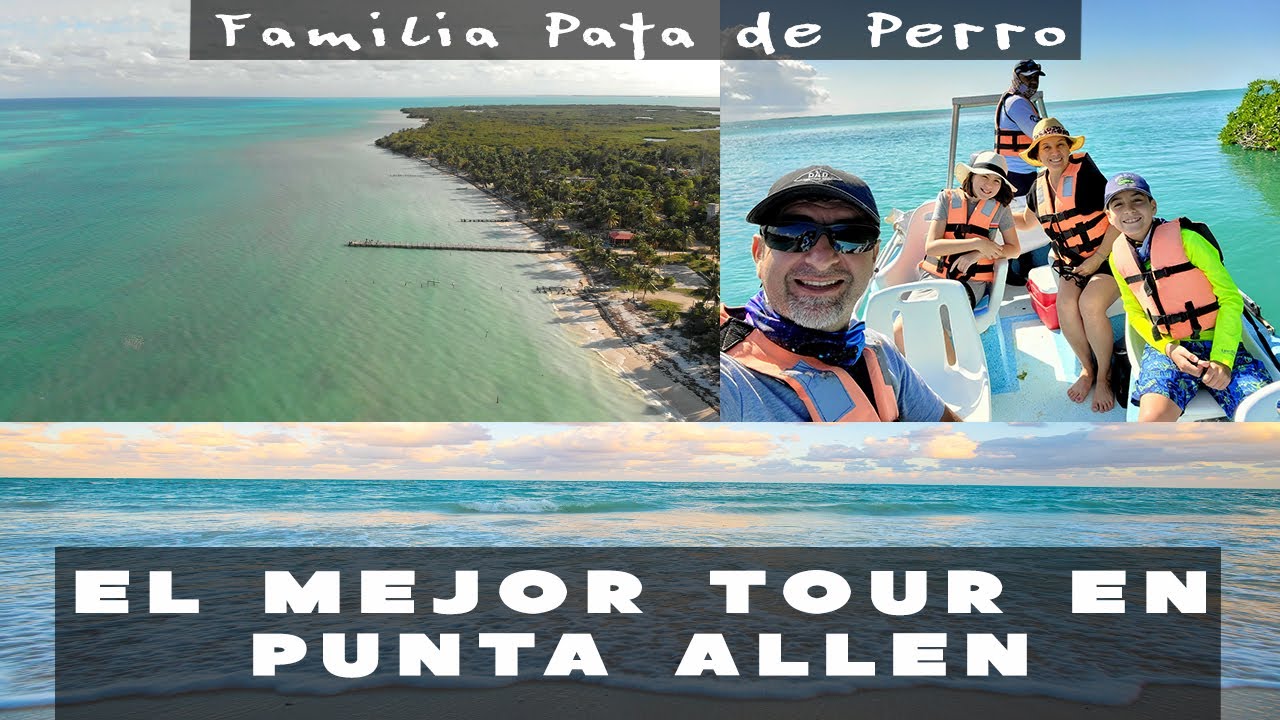 El Mejor tour en Punta Allen. Tienes que vivirlo!