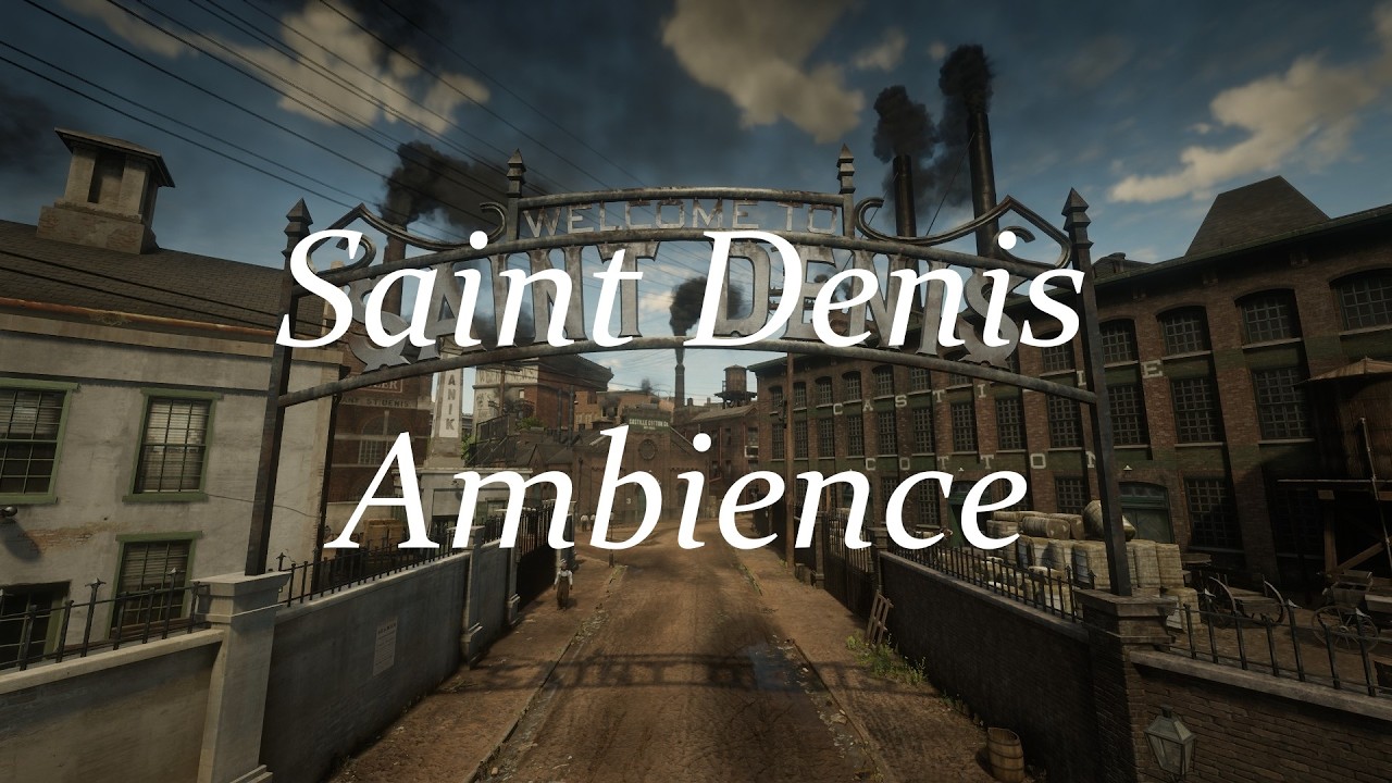 Relaxing Saint Denis Ambience | RDR2 Ambience [No Music]