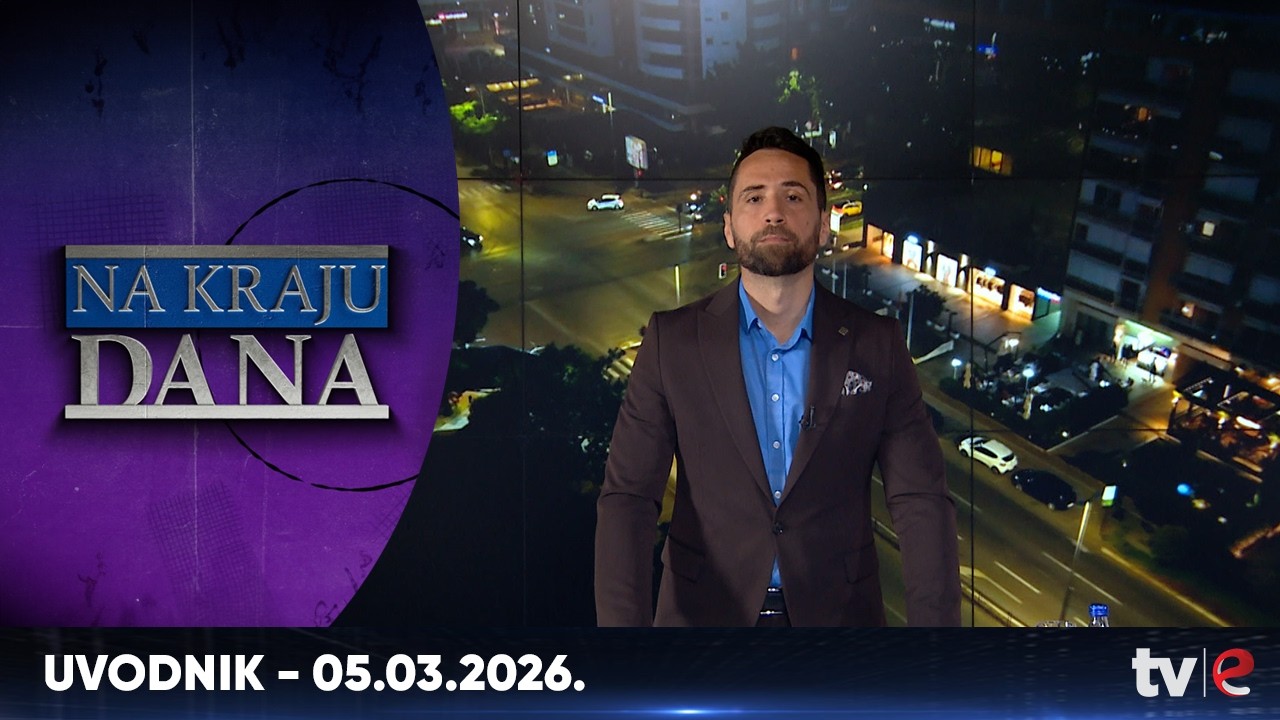 Emisija: Na kraju dana - Uvodnik - 05.03.2026.