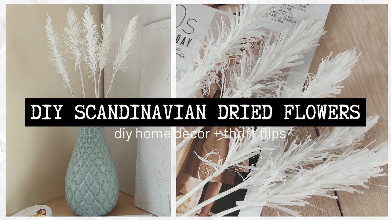Easy DIY PAMPAS GRASS Crepe Paper | DIY Scandinavian Home Decor | Minimalist DIY Boho | Thrift Flips