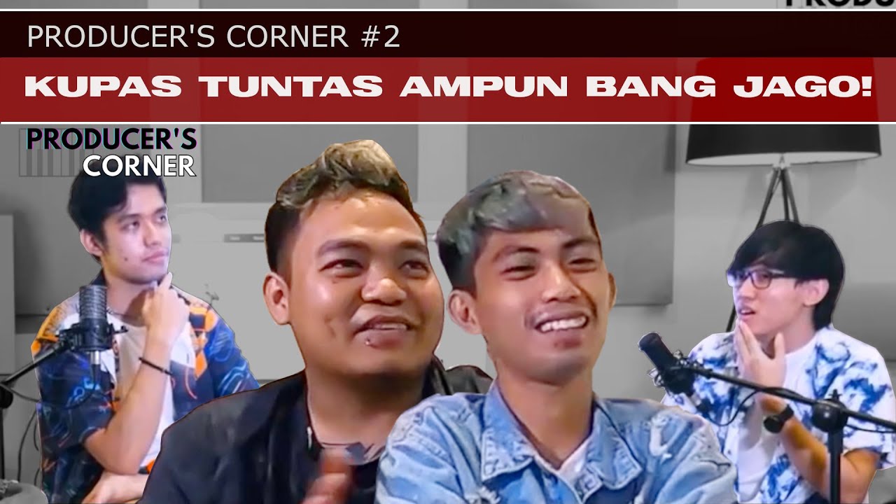 Producer's Corner 2: Di Balik Viralnya Lagu AMPUN BANG JAGO (Tian Storm & Everslkr)