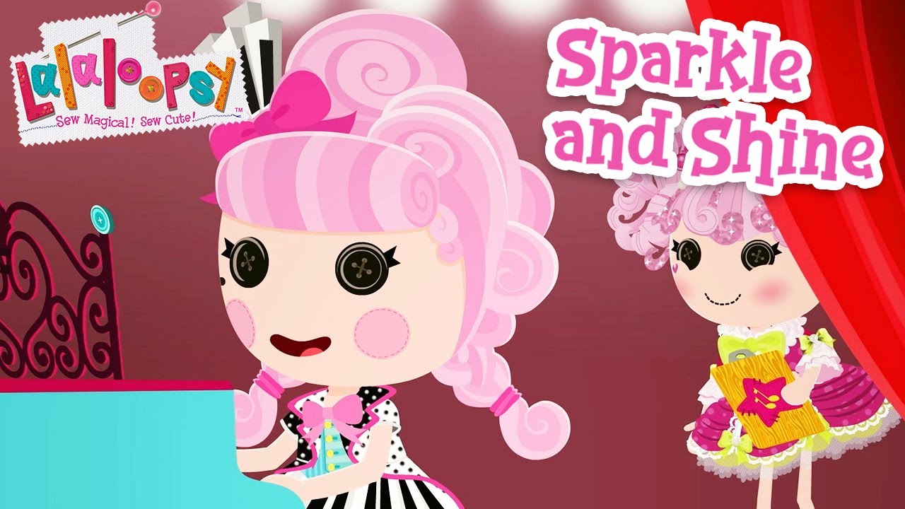 Sparkle and Shine ✨ | Official Lyric Video | Lalaloopsy