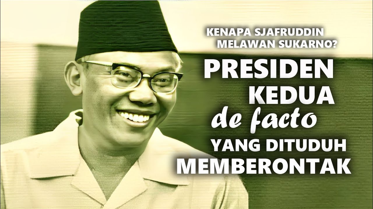 PRESIDEN YANG TERLUPAKAN | SJAFRUDDIN PRAWIRANEGARA