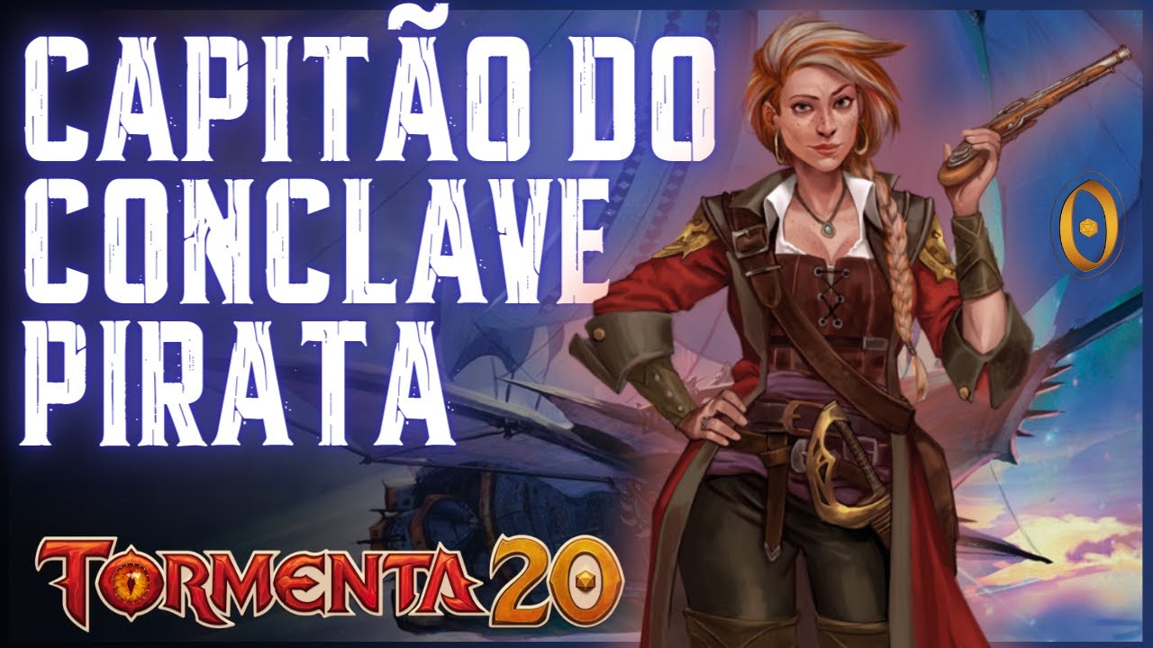 CAPITÃO DO CONCLAVE PIRATA ME SURPREENDEU! Distinções de Tormenta20