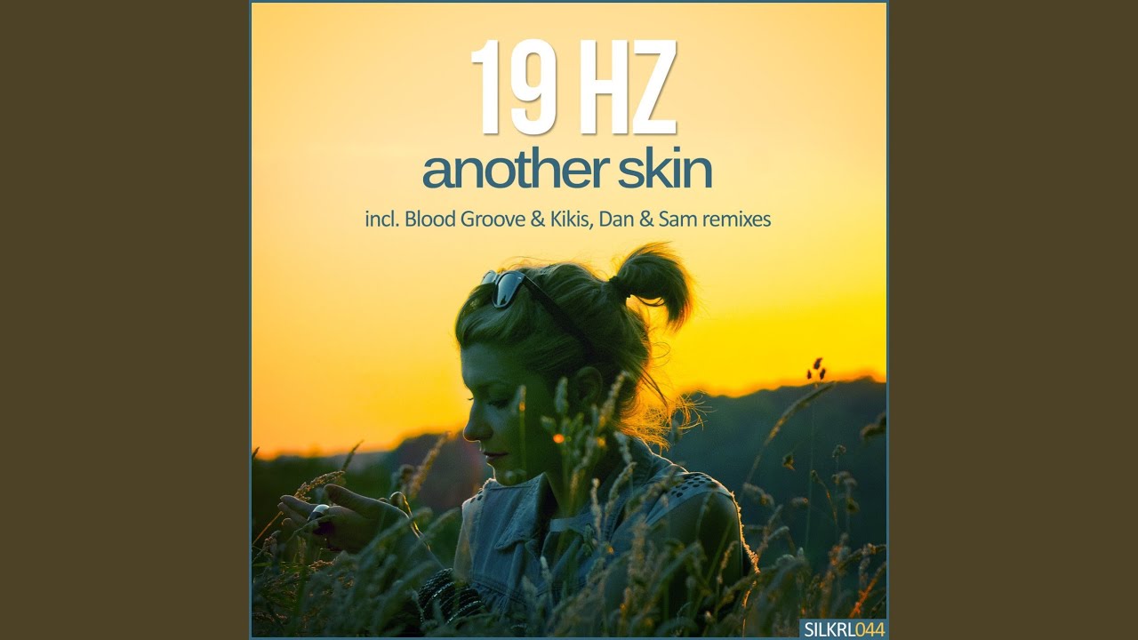 Another Skin (Blood Groove & Kikis Remix)