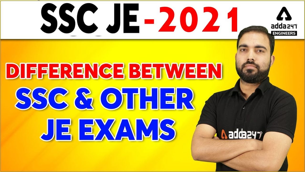 SSC JE 2021 Exam pattern & other JE Exam pattern difference