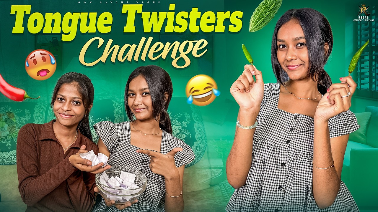 Tongue Twisters Challenge🥵🤔 || Wow Pavani Vlogs || Regal Media #dailyvlog #comedy  #funny #trending