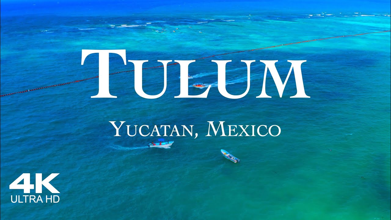 TULUM 🇲🇽 Drone Aerial 4K | Yucatán Mexico Ultra HD Dron