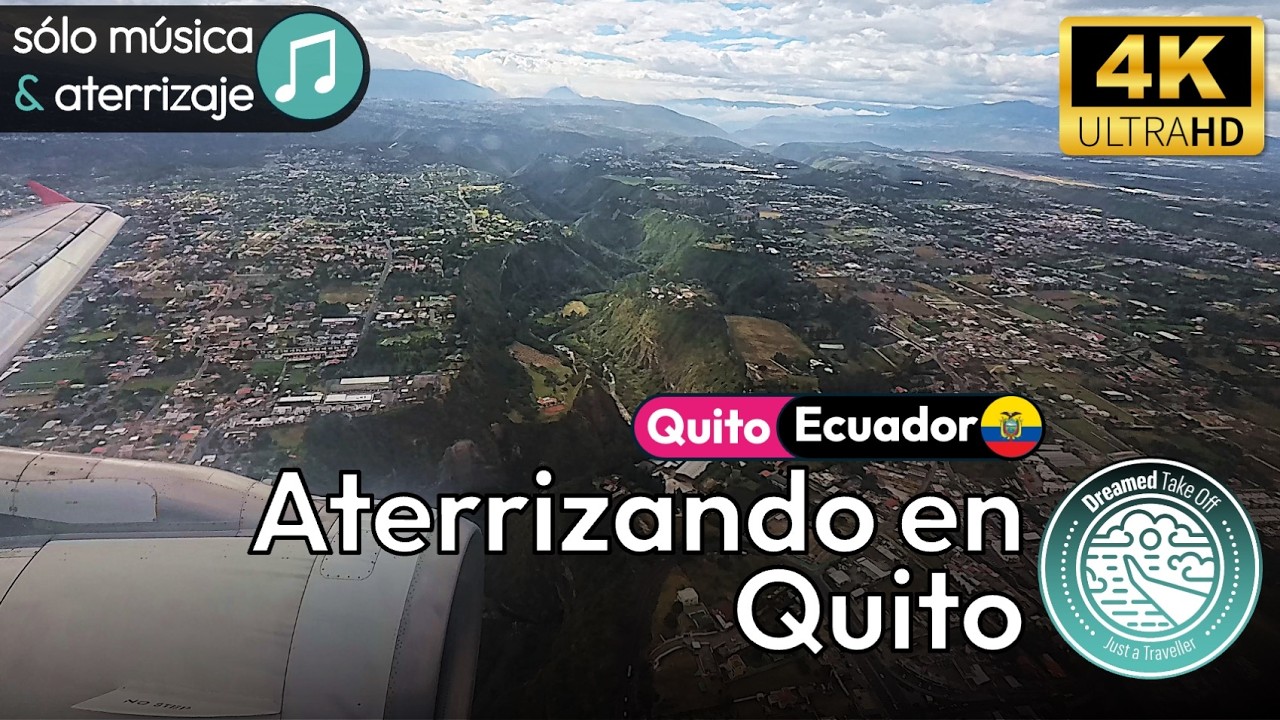 Aterrizando en Quito: Descendiendo con música relajante de fondo. Quito, Ecuador 🇪🇨. 4K.