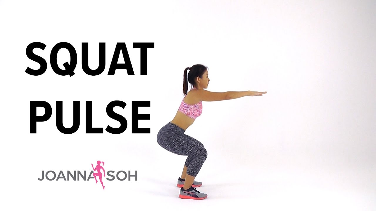 How to do Squat Pulse | Joanna Soh