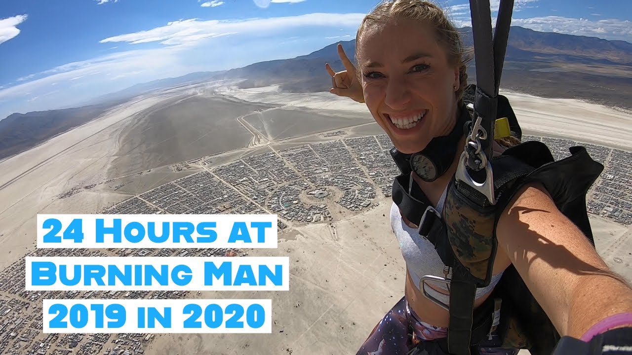 24 Hours at Burning Man | 2019 in 2020