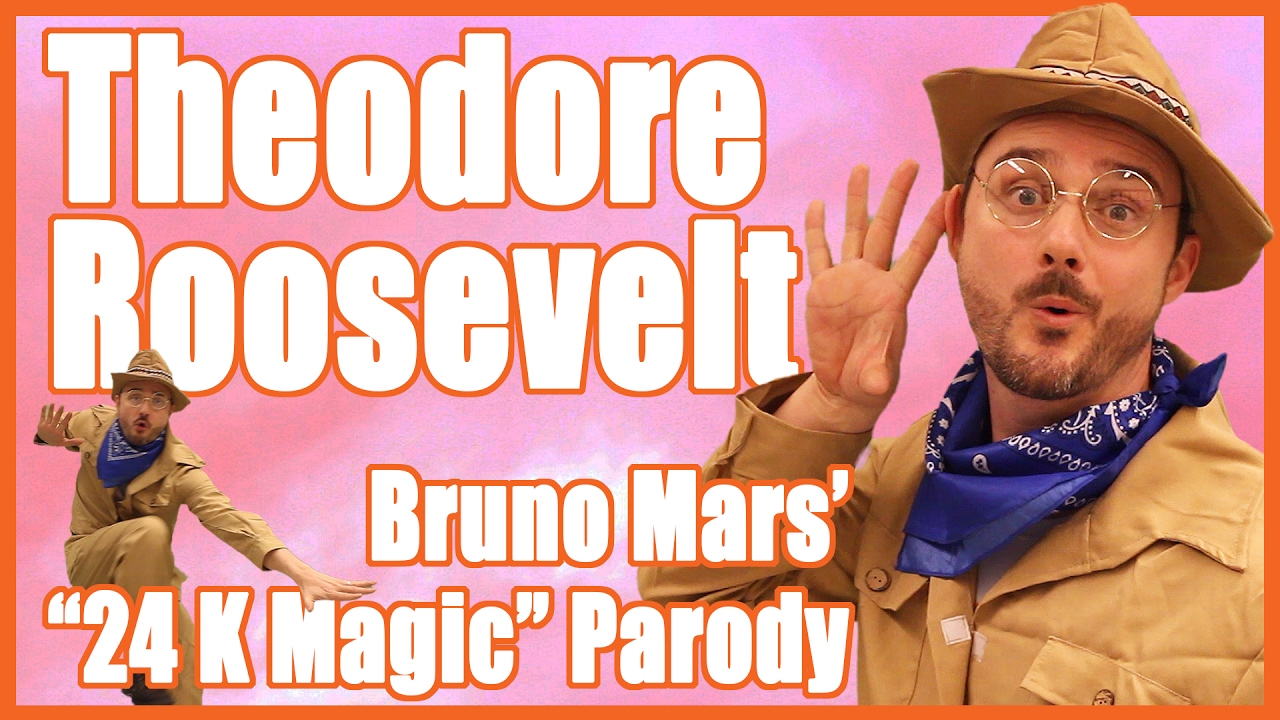 Theodore Roosevelt (Bruno Mars' 