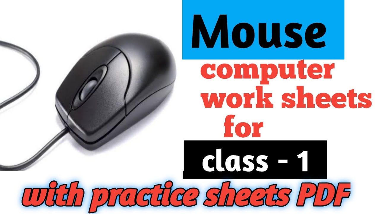 Computer Mouse Work Sheets for Class 1||Mouse Class 1 Computer Work Sheets||Mouse Work Sheets Class1