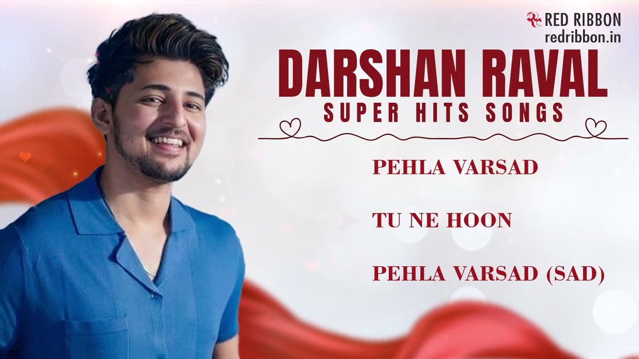 Darshan Raval Hits  | Pehla Varsad | Tu Ne Hoon | Gujarati Romantic Songs | Love Songs