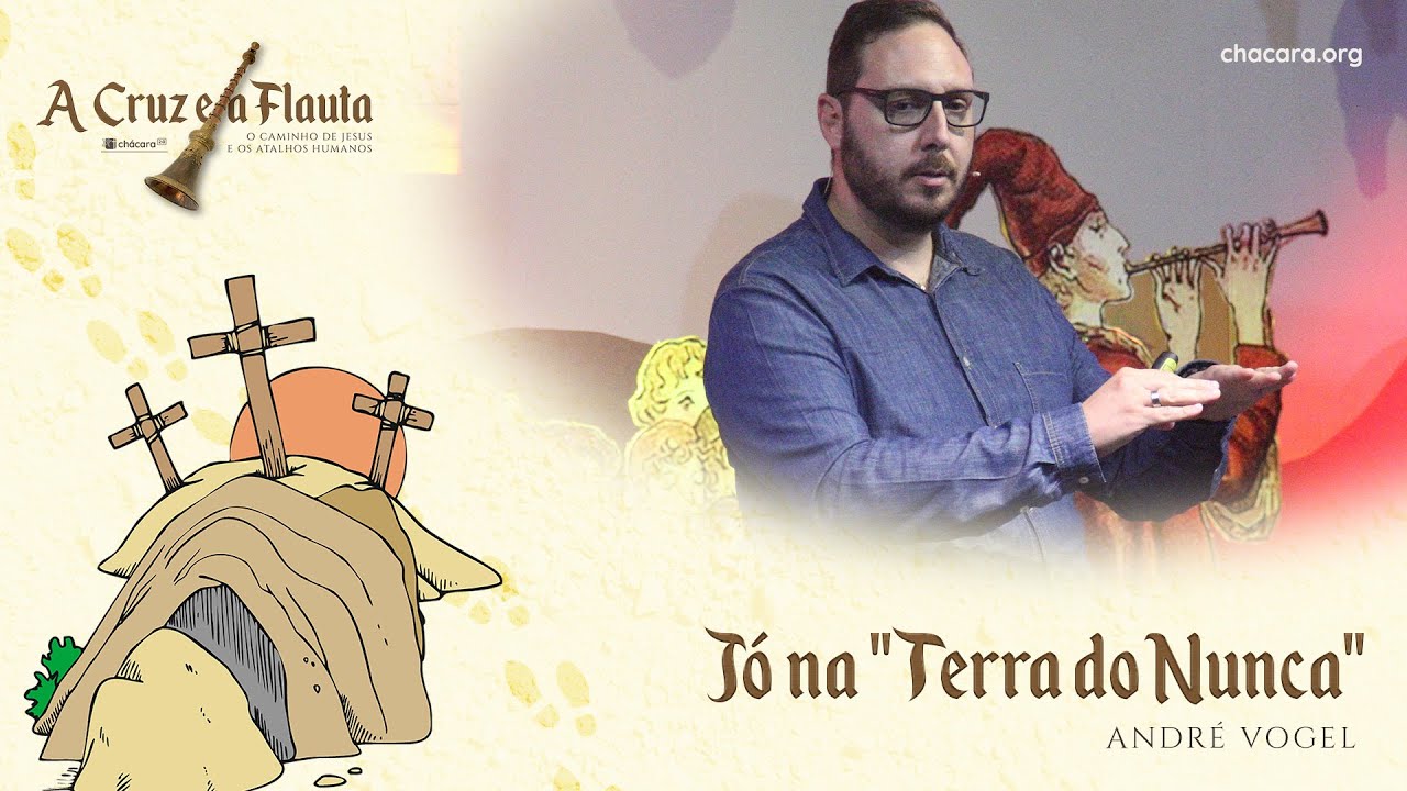 A Cruz e a Flauta │ Jó na 