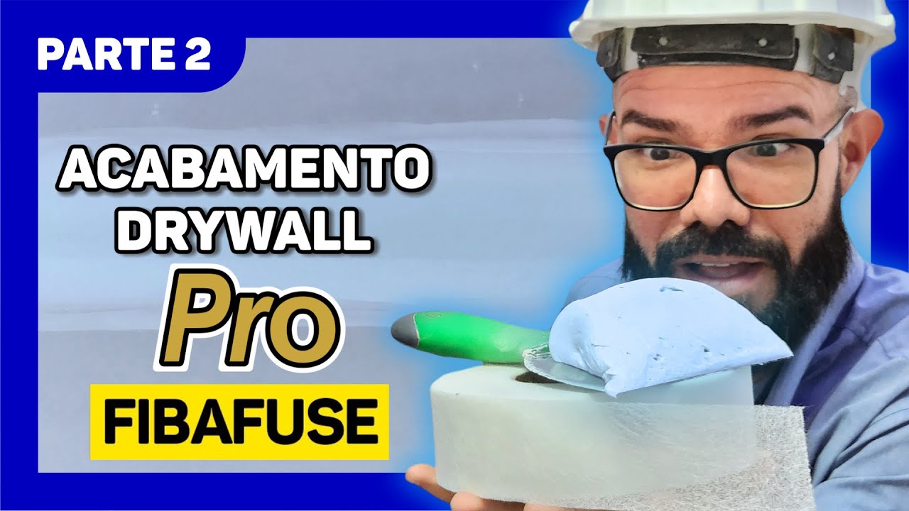 🔵COMO DAR ACABAMENTO NO DRYWALL COM A FITA FIBAFUSE - PARTE 02