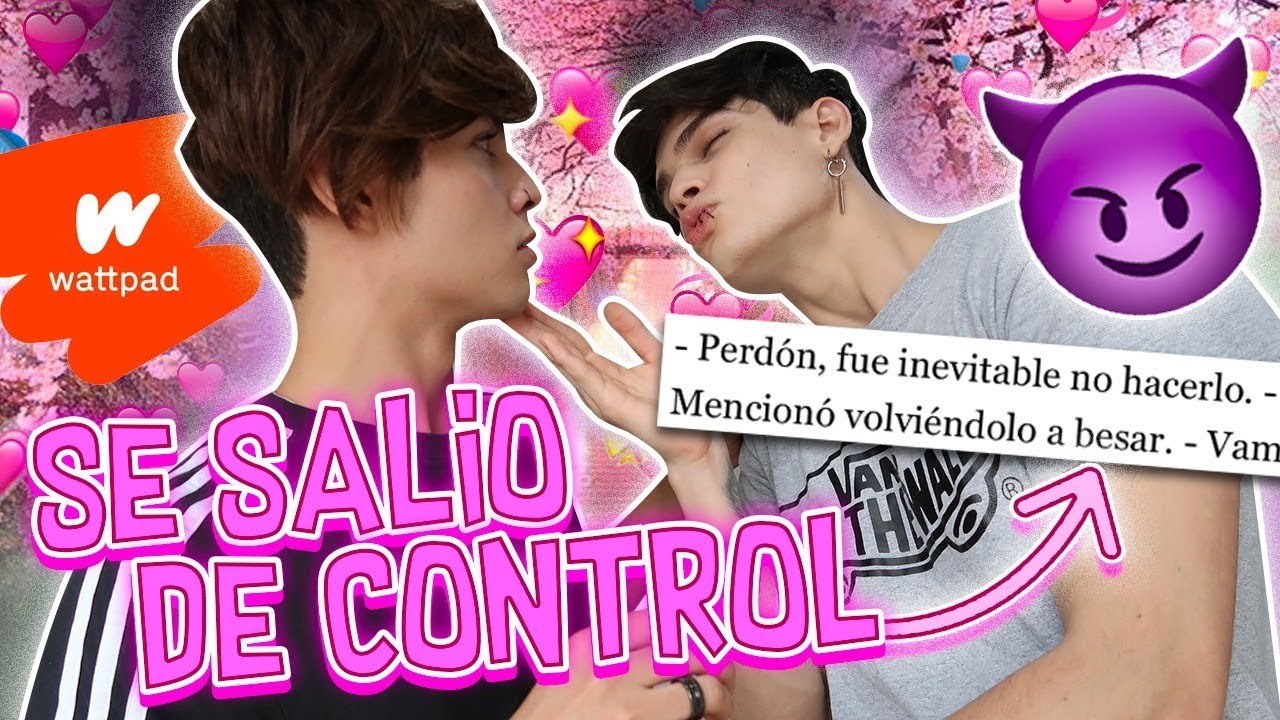 ACTUANDO FANFICS YAOI LIEAN DE WATTPAD + 18  | JeanCarloLeon FT. Libardo Isaza