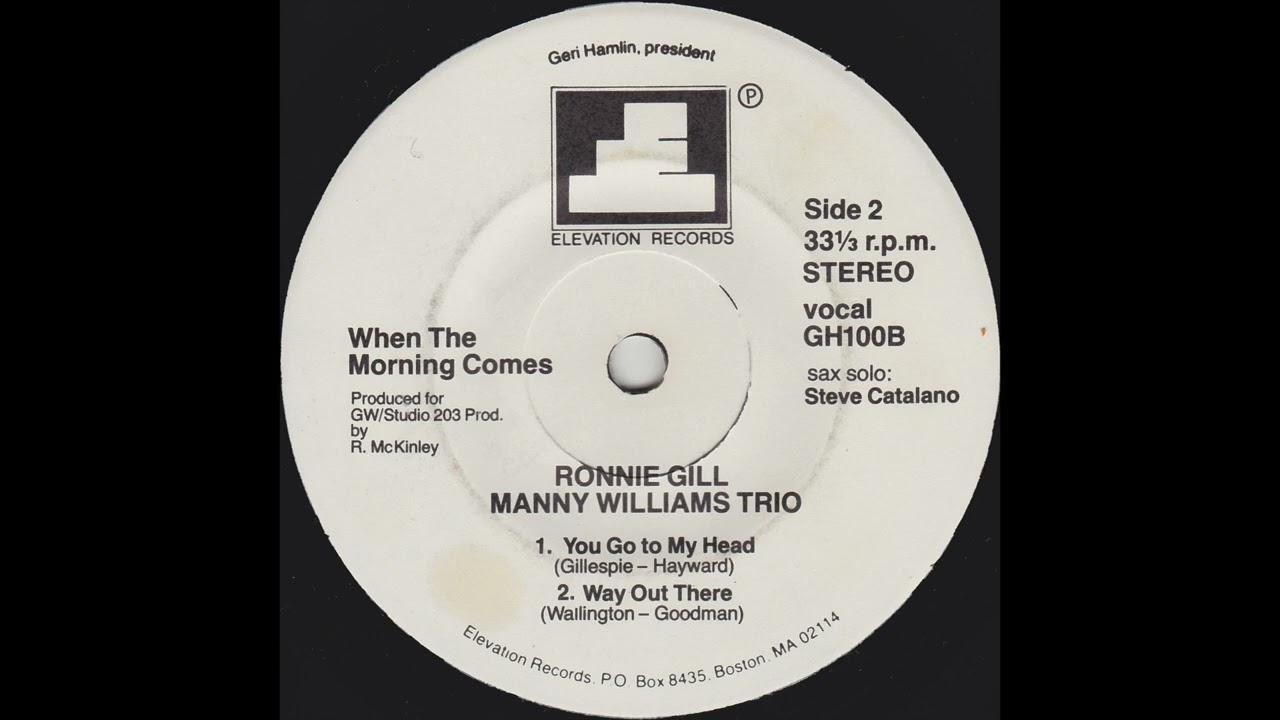 Ronnie Gill, Manny Williams Trio - You Go To My Head