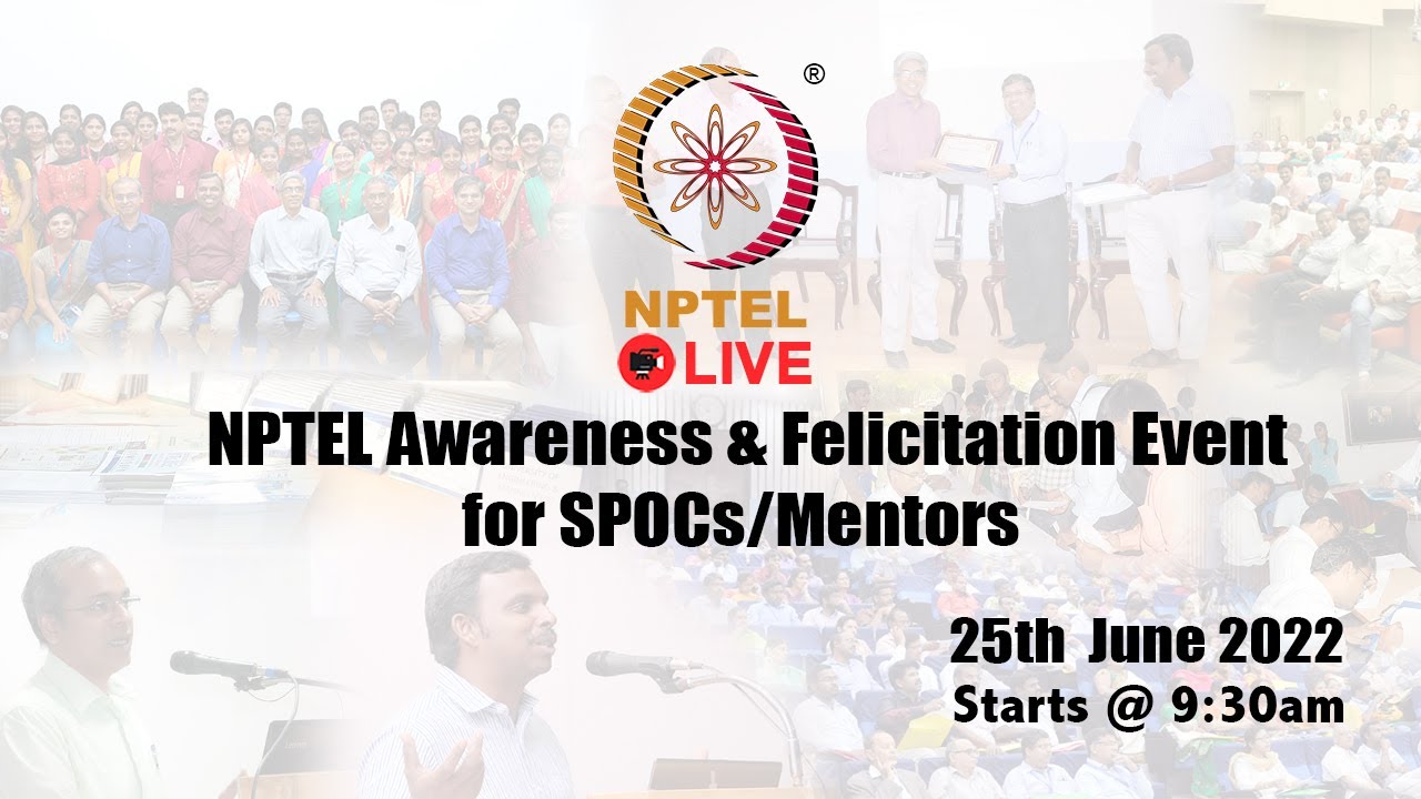 LIVE _ NPTEL Awareness & Felicitation Event for SPOCs/Mentors