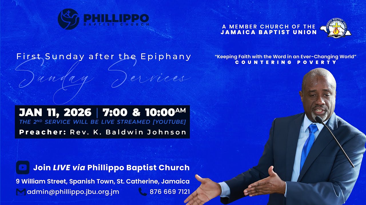 Phillippo Baptist Church Sunday Service: January 11, 2026