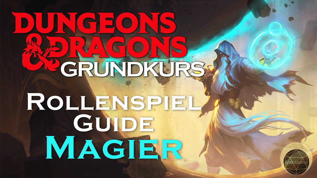 Tipps zum Rollenspiel als MAGIER | D&D Grundkurs