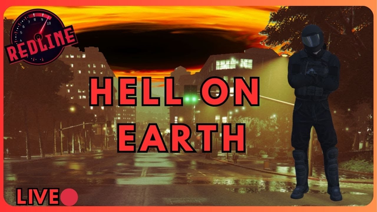 Hell On Earth | Redline RP