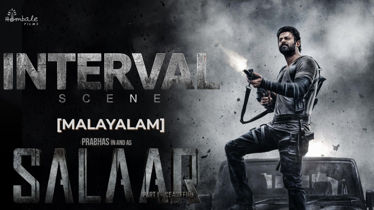 Salaar - Epic Interval Scene [Malayalam] | Prabhas | Prithviraj | Prashanth Neel | Hombale Films